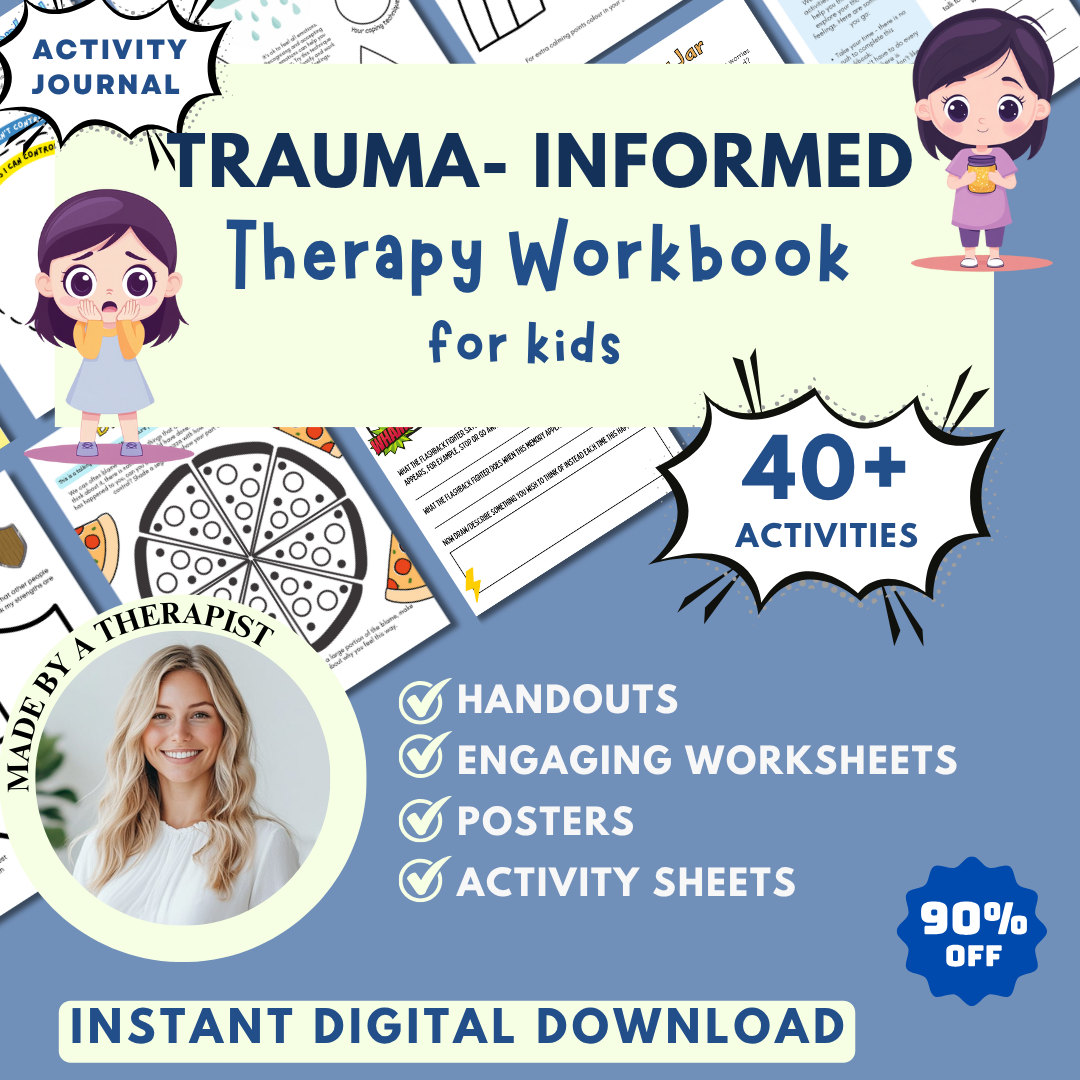 Trauma for Kids, Trauma Worksheets for Children, Kids Trauma Therapy & Processing, Informed Care, Safety Plan