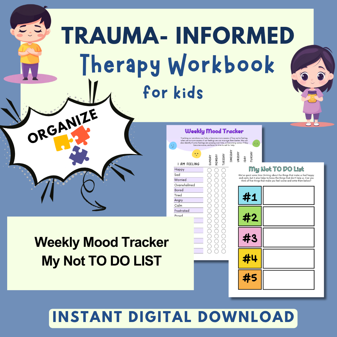 Trauma for Kids, Trauma Worksheets for Children, Kids Trauma Therapy & Processing, Informed Care, Safety Plan