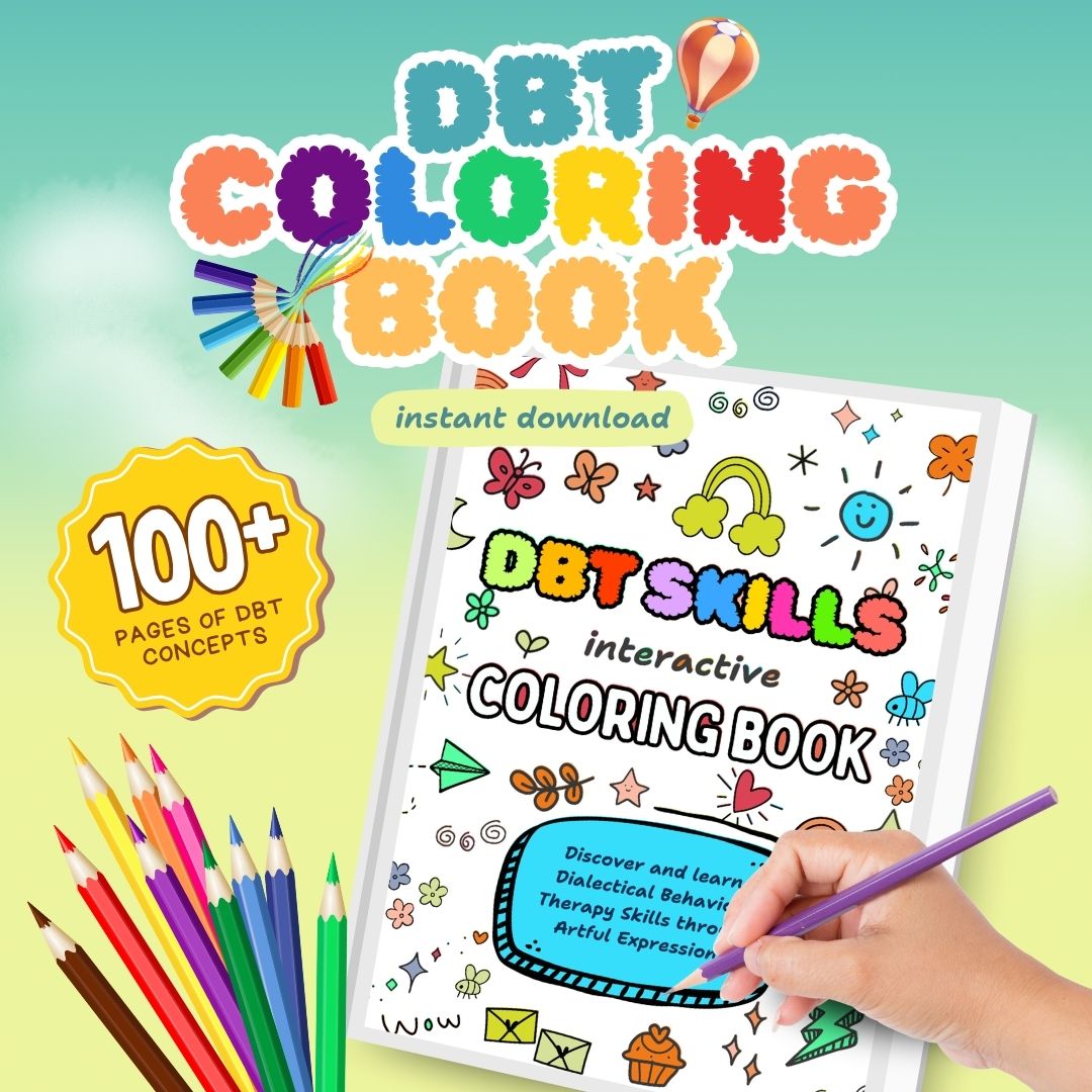 DBT Coloring Book, Dialectical Behavior Therapy Worksheet Bundle, Mental Health & Coping Skills